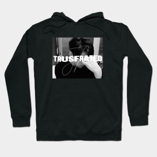 trusfrated jk Hoodie